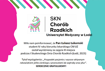 Gratulujemy Panu Łukaszowi Łukomskiemu zdobycia 3 miejsca na Konferencji Chorób Rzadkich w Łodzi 2023