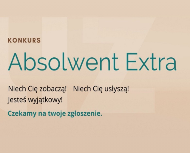 Kolejna edycja konkursu Absolwent Extra 2025!