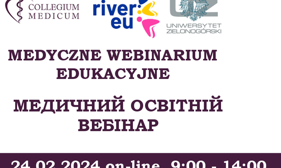 MEDYCZNE WEBINARIUM EDUKACYJNE -   МЕДИЧНИЙ ОСВІТНІЙ ВЕБІНАР - 24.02.2024