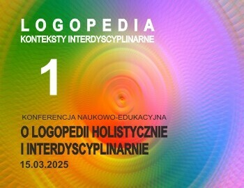 O logopedii holistycznie i interdyscyplinarnie