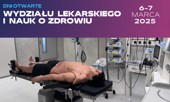 Dni Otwarte Wydziały Lekarskiego i Nauk o Zdrowiu (CSM - 06-07.03.2025)