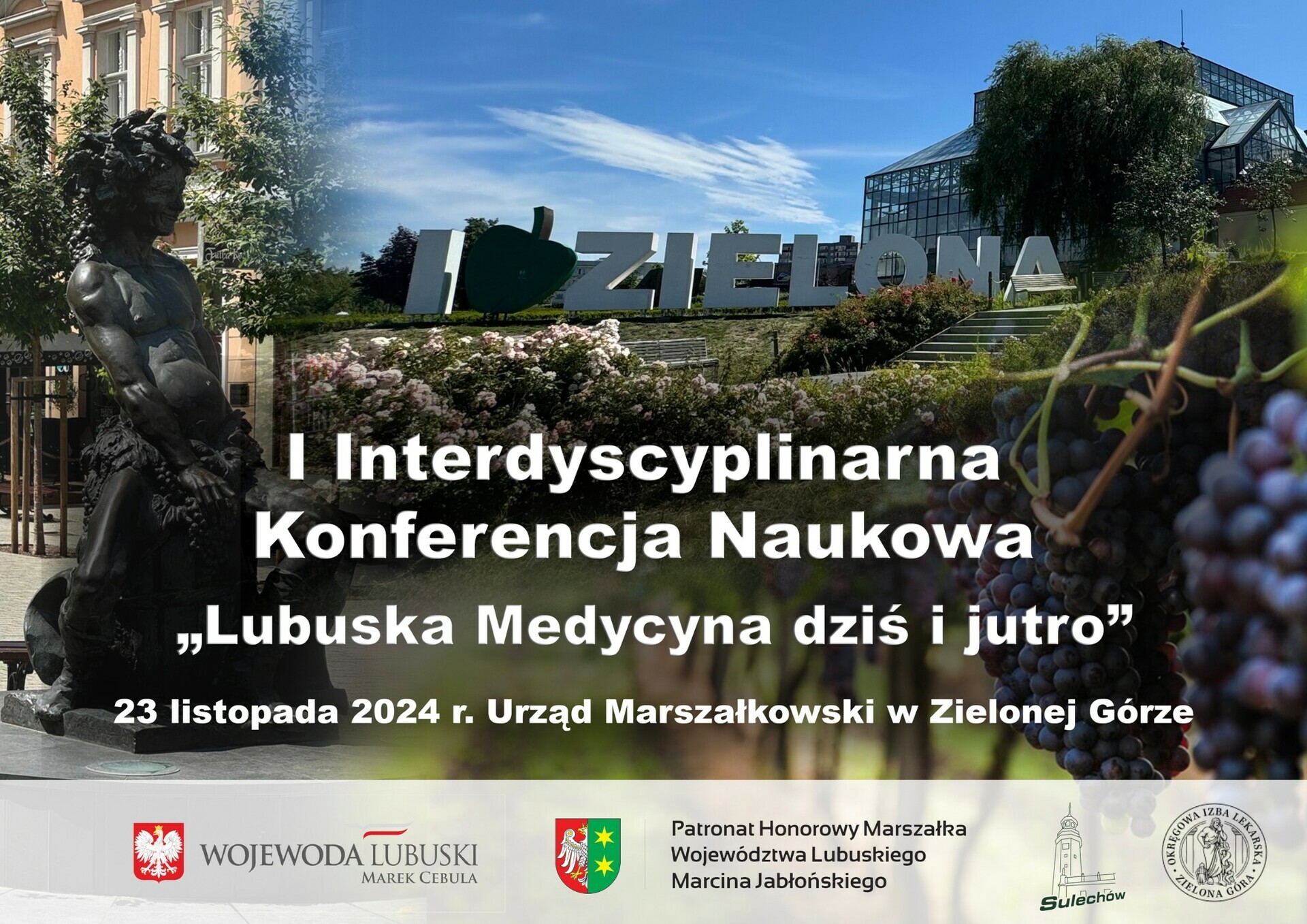 I interdyscyplinarna konferencja naukowa “Lubuska medycyna dziś i jutro”